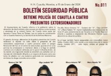 DETIENE POLICÍA DE CUAUTLA A 4 EXTORSIONADORES (Presuntos)
