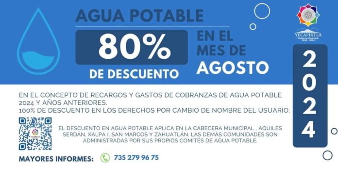 CAMPAÑA DE DESCUENTO EN AGUA POTABLE DE YECAPIXTLA