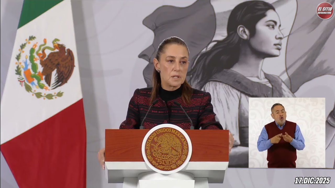 17.DIC.2025 | Mañanera del Pueblo - Conferencia Matutina de Claudia Sheinbaum
