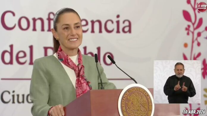 10.ABR.2026 | Mañanera del Pueblo – Conferencia Matutina de Claudia Sheinbaum