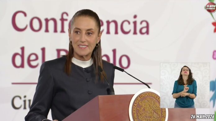 26.MAY.2026 | Mañanera del Pueblo – Conferencia Matutina de Claudia Sheinbaum
