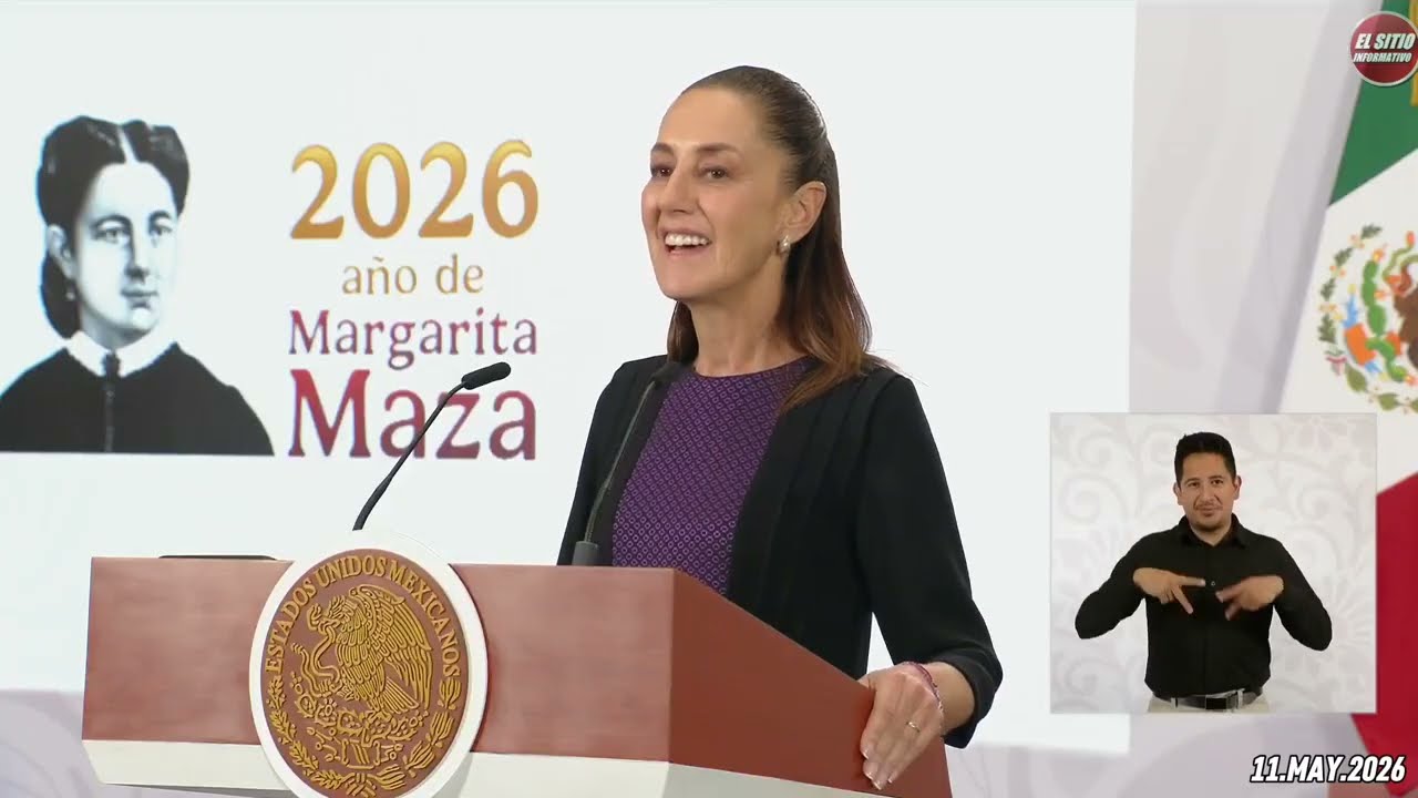 11.MAY.2026 | Mañanera del Pueblo - Conferencia Matutina de Claudia Sheinbaum