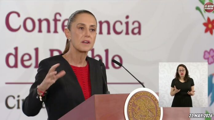 21.MAY.2026 | Mañanera del Pueblo – Conferencia Matutina de Claudia Sheinbaum