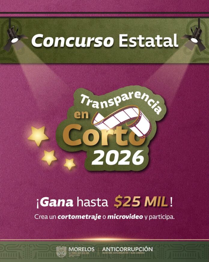 Secretaría Anticorrupción convoca al V Concurso Estatal Transparencia en Corto 2026