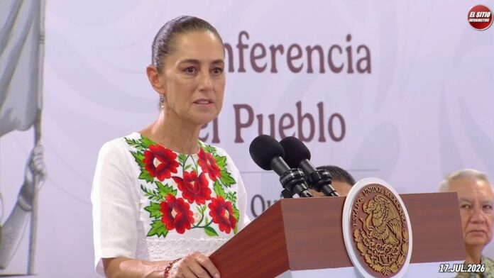 17.JUL.2026 | Mañanera del Pueblo – Conferencia Matutina de Claudia Sheinbaum