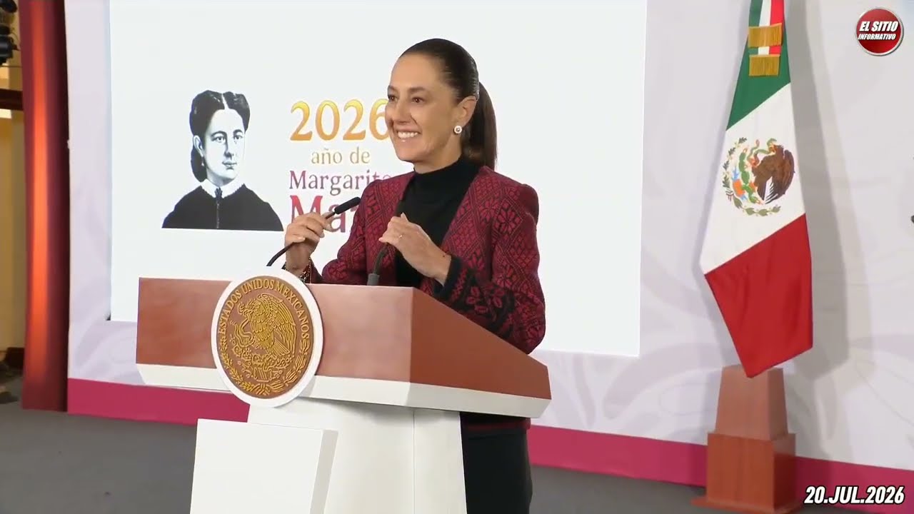 20.JUL.2026 | Mañanera del Pueblo - Conferencia Matutina de Claudia Sheinbaum