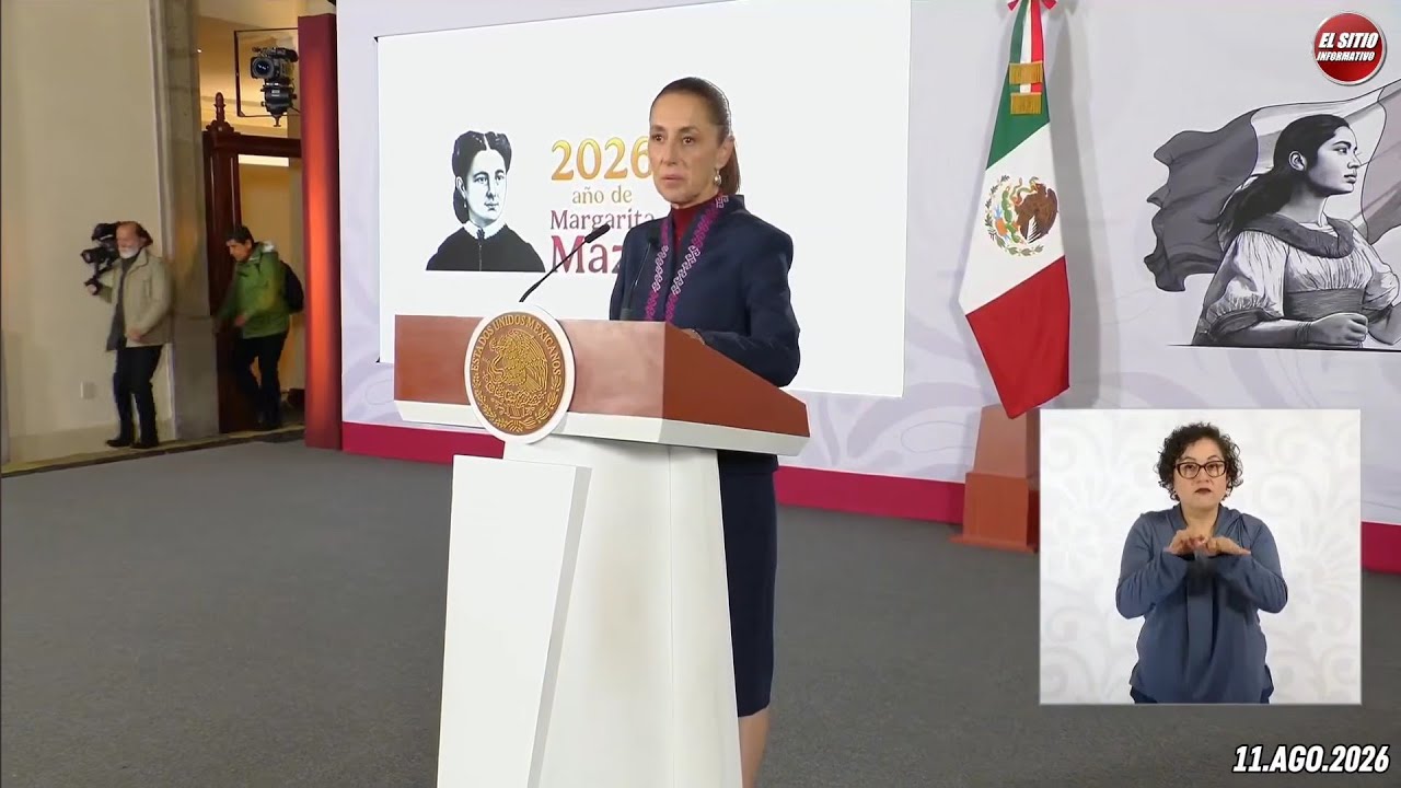 11.AGO.2026 | Mañanera del Pueblo - Conferencia Matutina de Claudia Sheinbaum