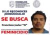 Fiscalía de Morelos busca a Francisco Javier “N” por el feminicidio de Claudia Tacoronte