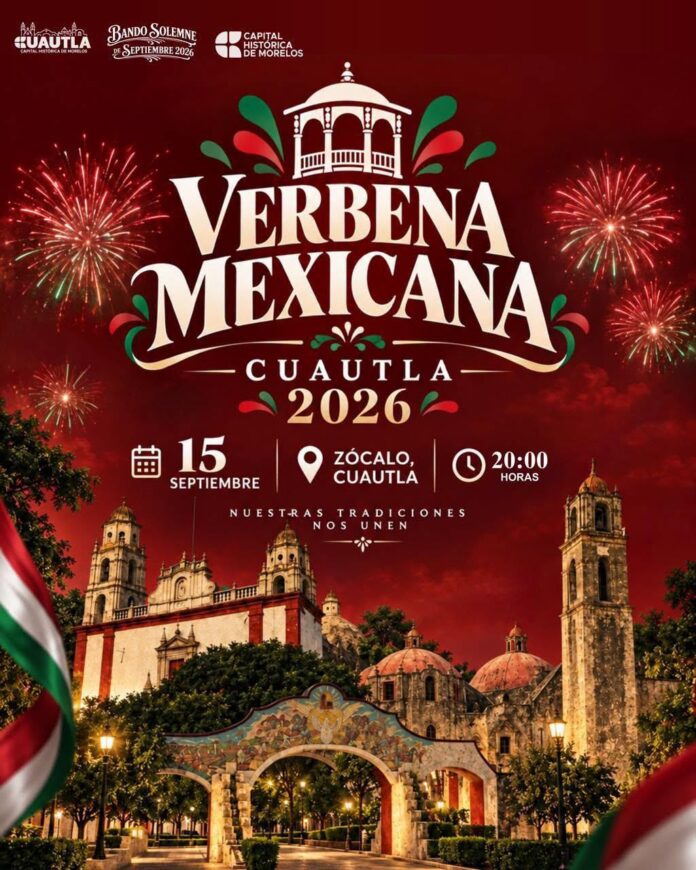 Invita Ayuntamiento de Cuautla a la Gran Verbena Mexicana este 15 de septiembre