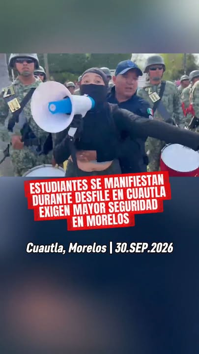 Estudiantes se Manifiestan Durante Desfile en Cuautla; Exigen Mayor Seguridad en Morelos