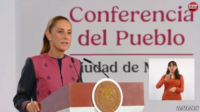 22.SEP.2026 | Mañanera del Pueblo – Conferencia Matutina de Claudia Sheinbaum