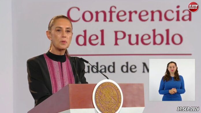 17.SEP.2026 | Mañanera del Pueblo – Conferencia Matutina de Claudia Sheinbaum