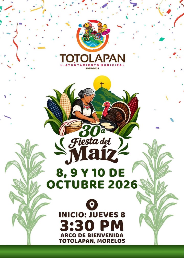 Todo Listo para la Xxx Edición de la Fiesta del Maíz en Totolapan