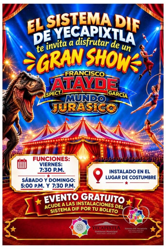Invita el DIF Municipal al Show Gratuito del Circo Francisco Atayde García, Mundo Jurásico