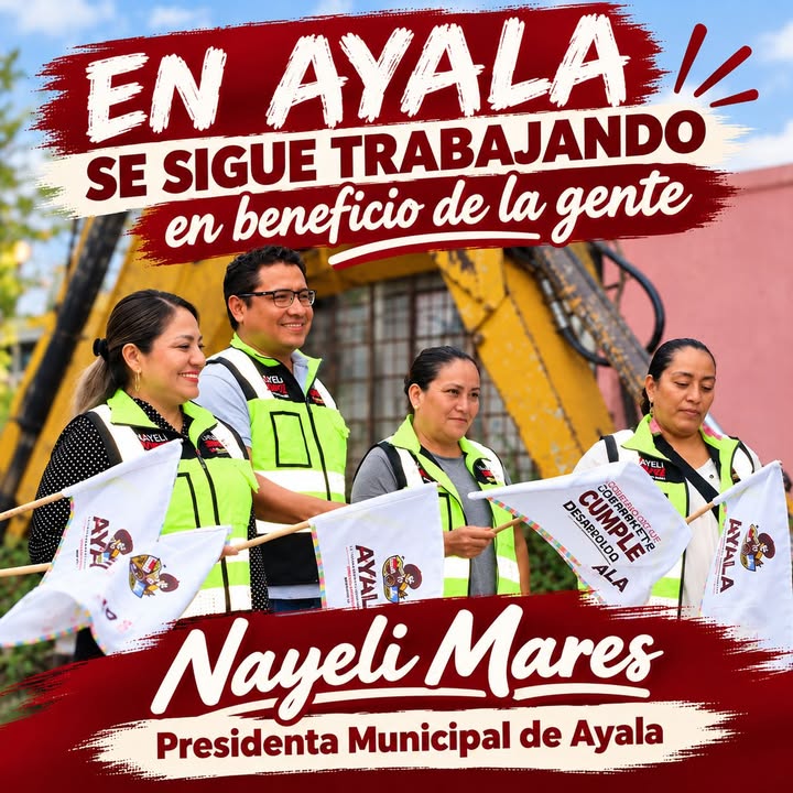 Ayala Avanza con Obras Prioritarias en Beneficio de la Ciudadanía: Nayeli Mares