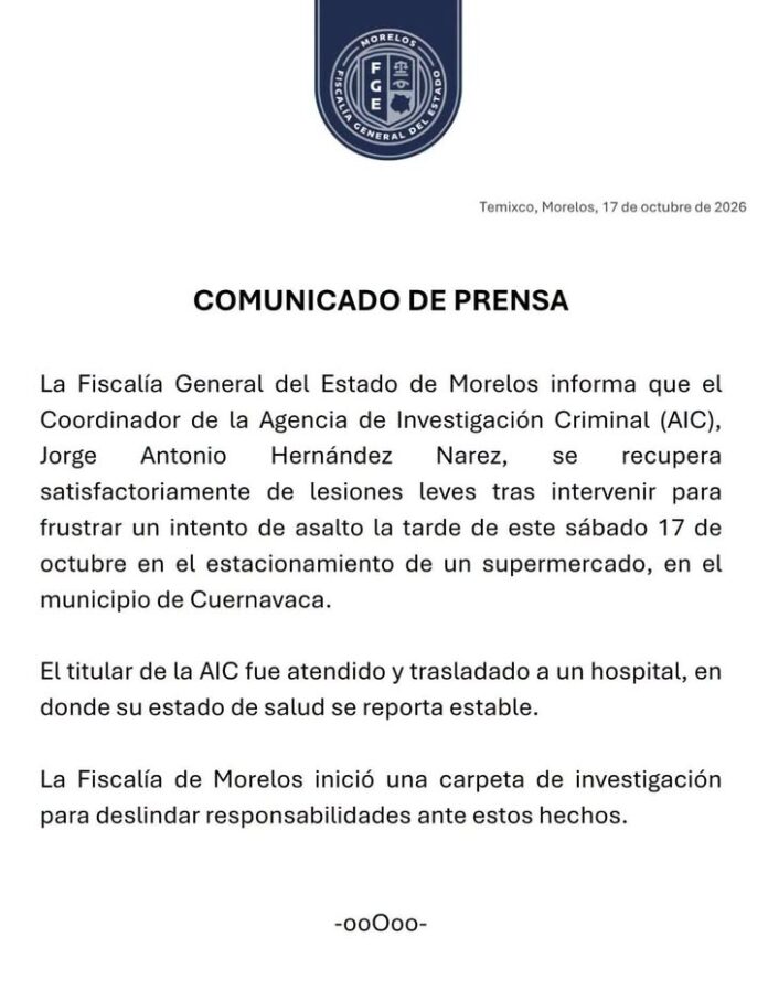 Informa Fiscalía General del Estado Sobre Atención a Coordinador de la Aic Tras Intento de Asalto en Cuernavaca