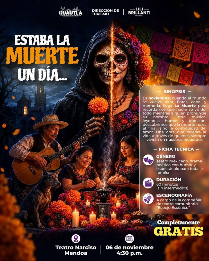Ayuntamiento de Cuautla Invita a Disfrutar de la Obra Teatral “Estaba la Muerte un Día…”