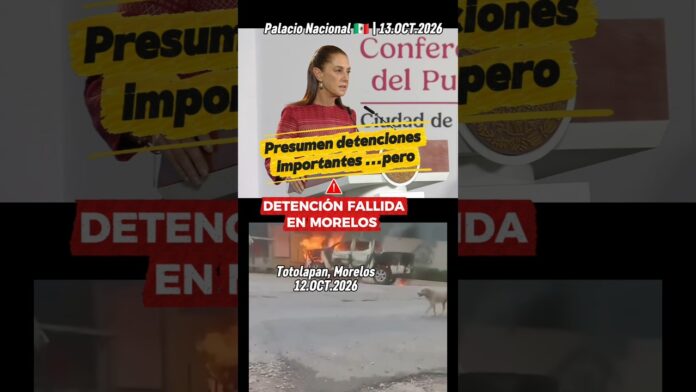 Sheinbaum Presume Detenciones Importantes, … Pero en Morelos Liberan al «Güero Gym»